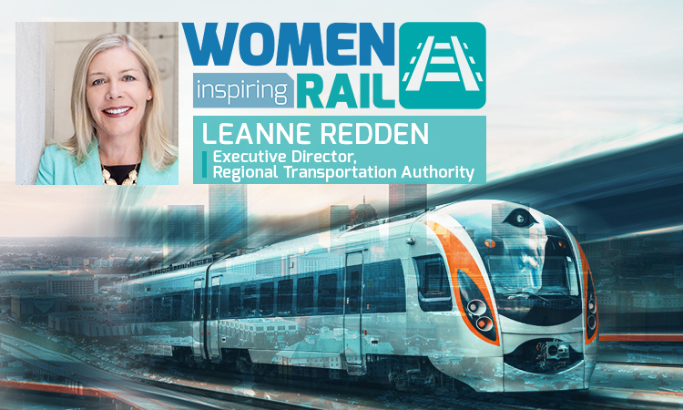 Women Inspiring Rail: A Q&A with Leanne Redden, Executive Director, Regional Transportation Authority