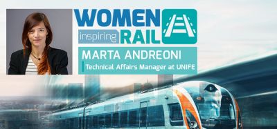 Women Inspiring Rail: A Q&A with Marta Andreoni, Technical Affairs Manager at UNIFE