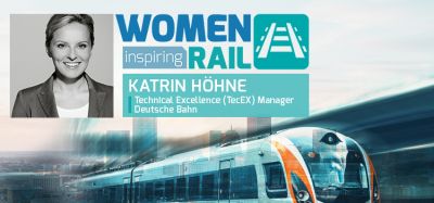 Women Inspiring Rail: A Q&A with Katrin Höhne, TecEX Manager, DB