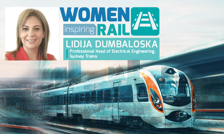 Women Inspiring Rail: A Q&A with Lidija Dumbaloska, Professional Head of Electrical Engineering, Sydney Trains