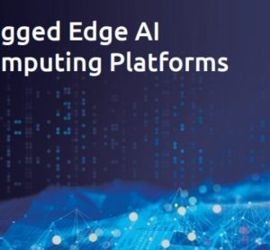 Rugged Edge AI Computing Platforms