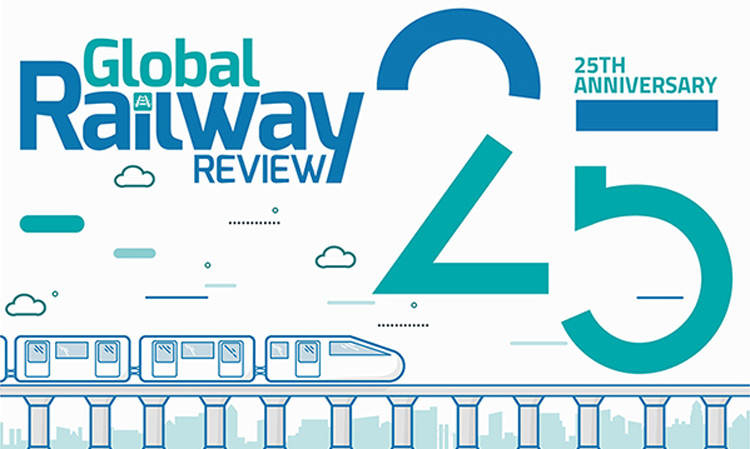 Global Railway Review - 25th Anniversary